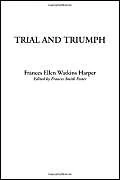 Trial and Triumph
