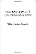 Old Saint Paul's (A Tale of the Plague and the Fire)
