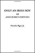 Only An Irish Boy Or Andy Burke's Fortunes - Image 1