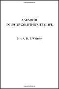 A Summer in Leslie Goldthwaite's Life