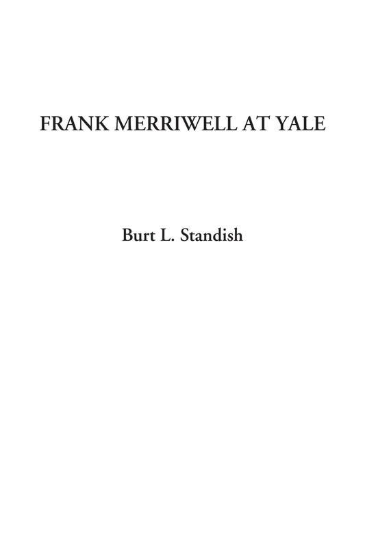 Frank Merriwell at Yale