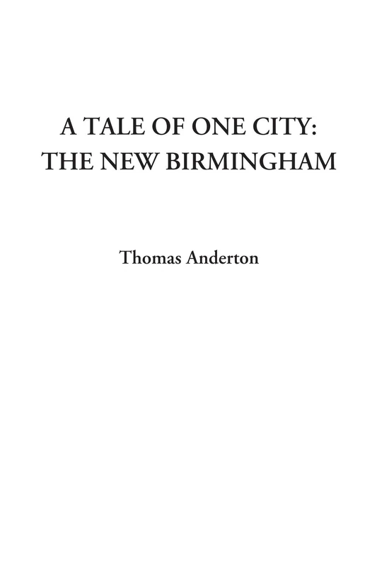 A Tale of One City: The New Birmingham