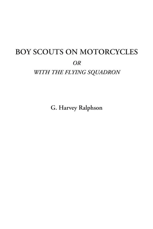 Boy Scouts on Motorcycles Or With The Flying Squadron