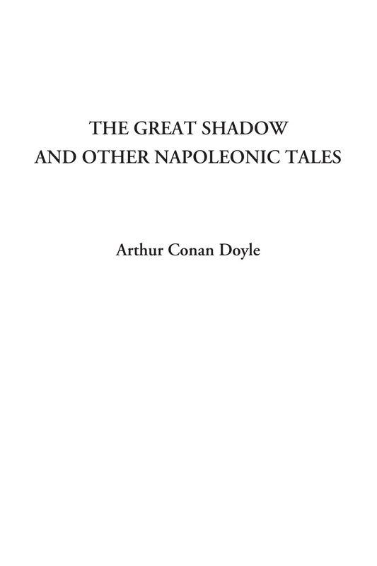 The Great Shadow and Other Napoleonic Tales