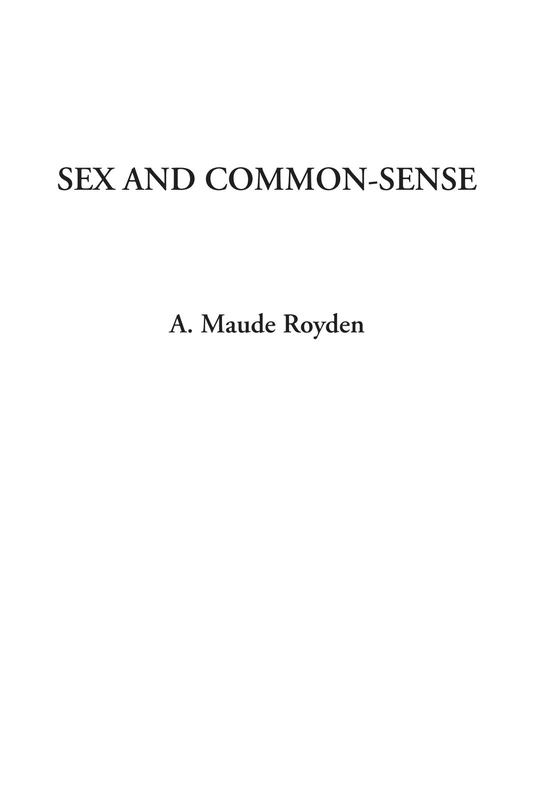 Sex and Common-Sense
