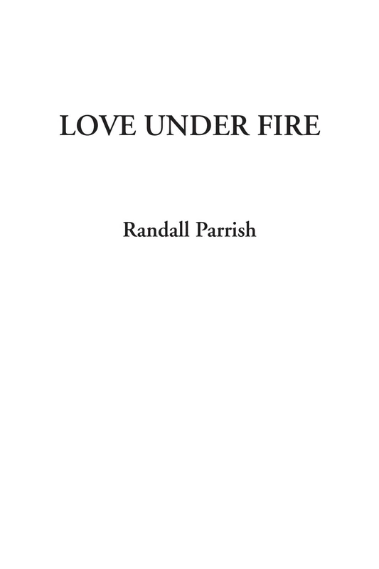 Love Under Fire