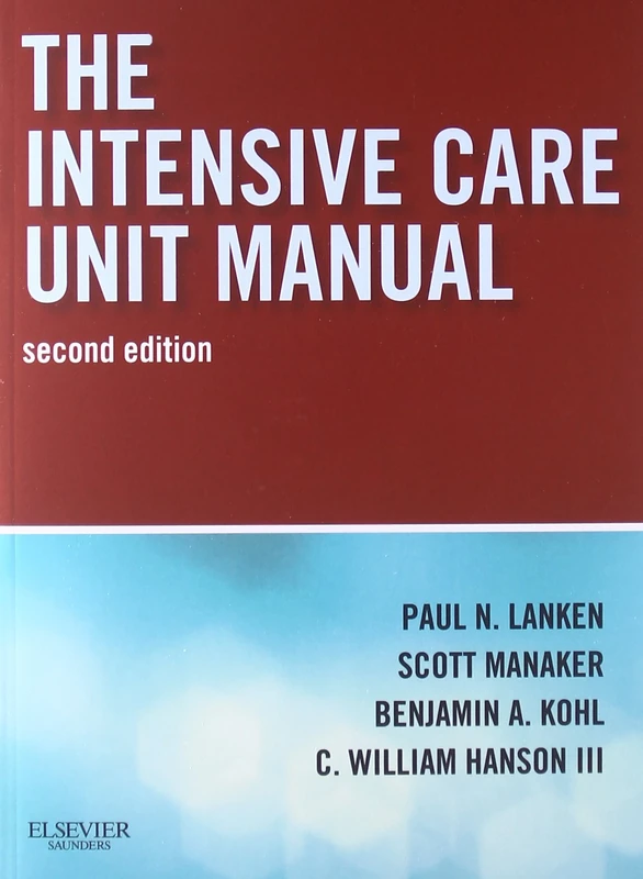 The Intensive Care Unit Manual: Expert Consult - Online and Print