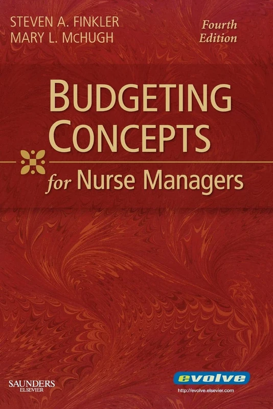 Budgeting Concepts for Nurse Managers