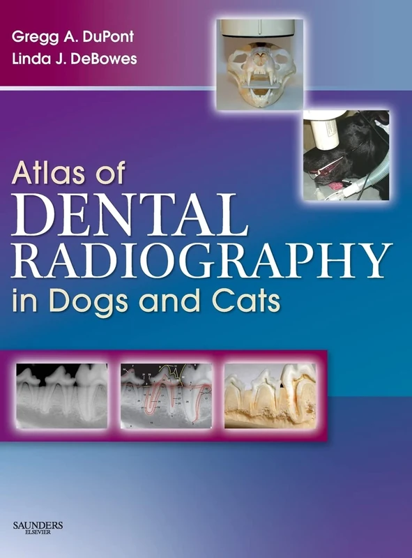 Atlas of Dental Radiography in Dogs and Cats