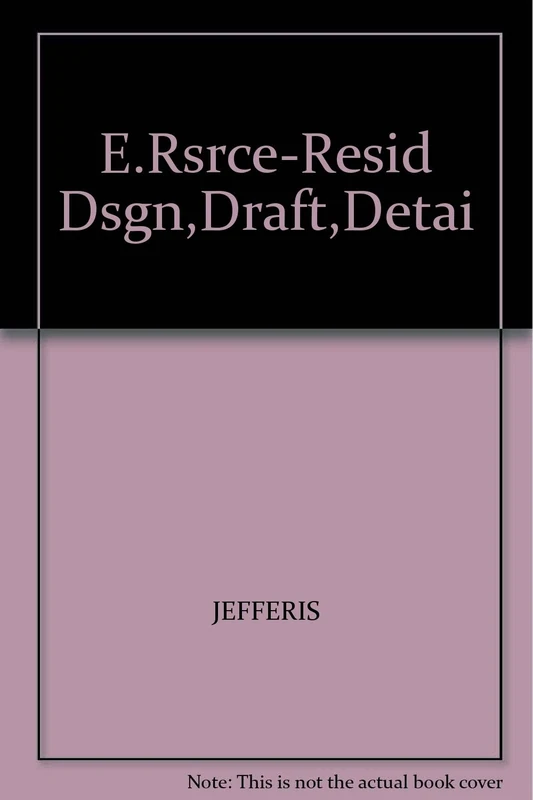 E.Rsrce-Resid Dsgn,Draft,Detai