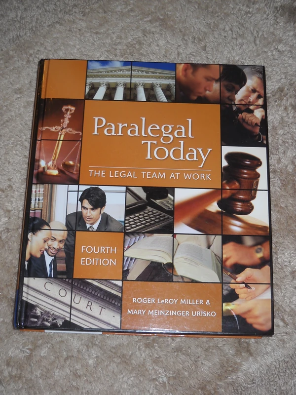 West's Paralegal Today: The Legal Team at Work (West Legal Studies Series)