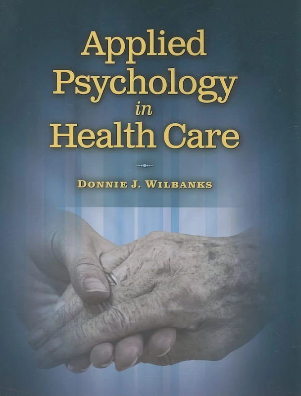 Applied Psychology In Health Care