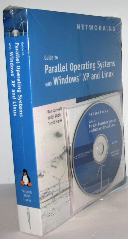 Guide to Parallel Operating Systems with Windows® XP and Linux