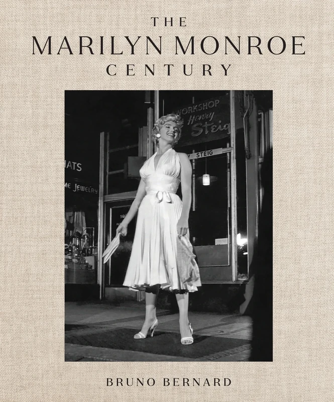 The Marilyn Monroe Century: From Norma Jeane to Icon―A Story in Photographs