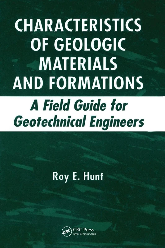 CRC Press Geologic Materials and Formations Field Guide