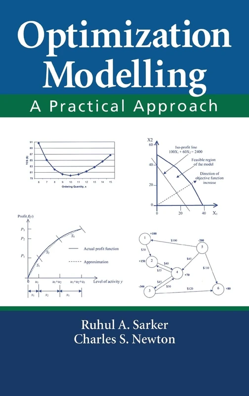 CRC Press - Optimization Modelling: A Practical Approach
