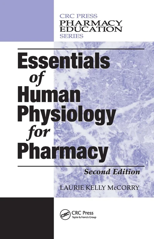 Essentials of Human Physiology for Pharmacy (Pharmacy Education Series)