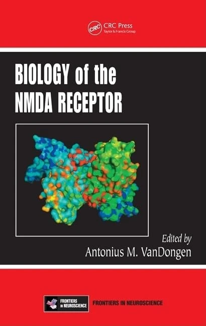 CRC Press - Biology of the NMDA Receptor (Frontiers in Neuroscience)