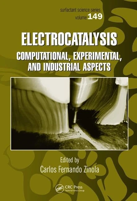 CRC Press Electrocatalysis: Computational and Experimental Aspects