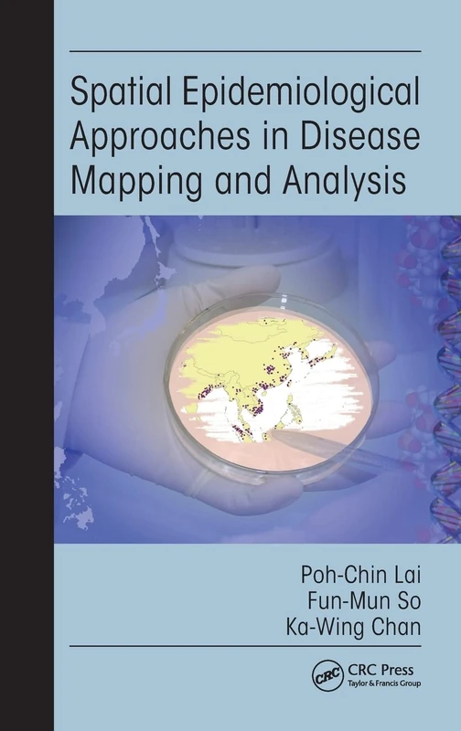 CRC Press - Spatial Epidemiological Approaches in Disease Mapping