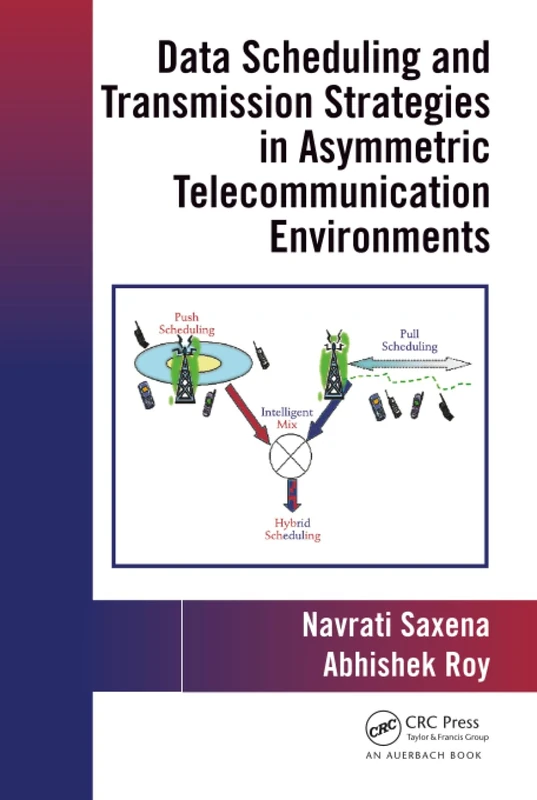Data Scheduling and Transmission Strategies in Asymmetric Telecommunication Environments - Image 1