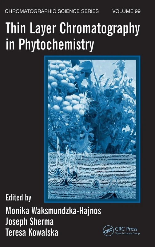 Thin Layer Chromatography in Phytochemistry: 99 (Chromatographic Science Series)