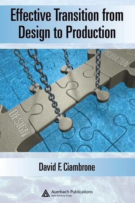 Effective Transition from Design to Production (Series on Resource Management)