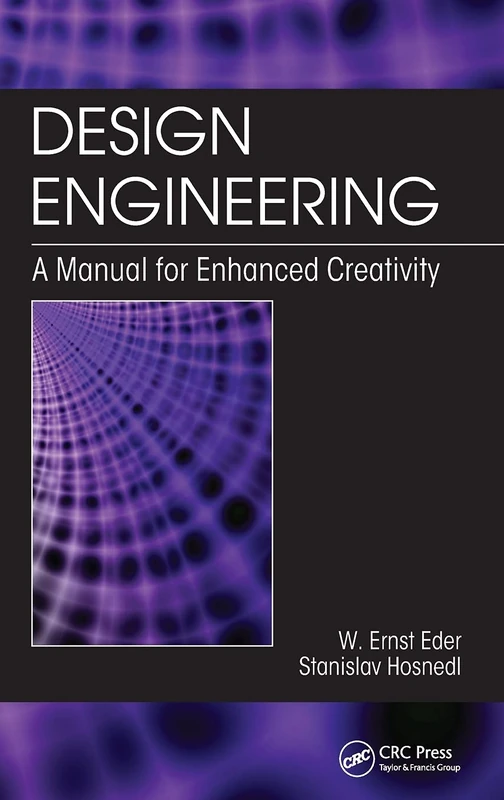 Design Engineering: A Manual for Enhanced Creativity