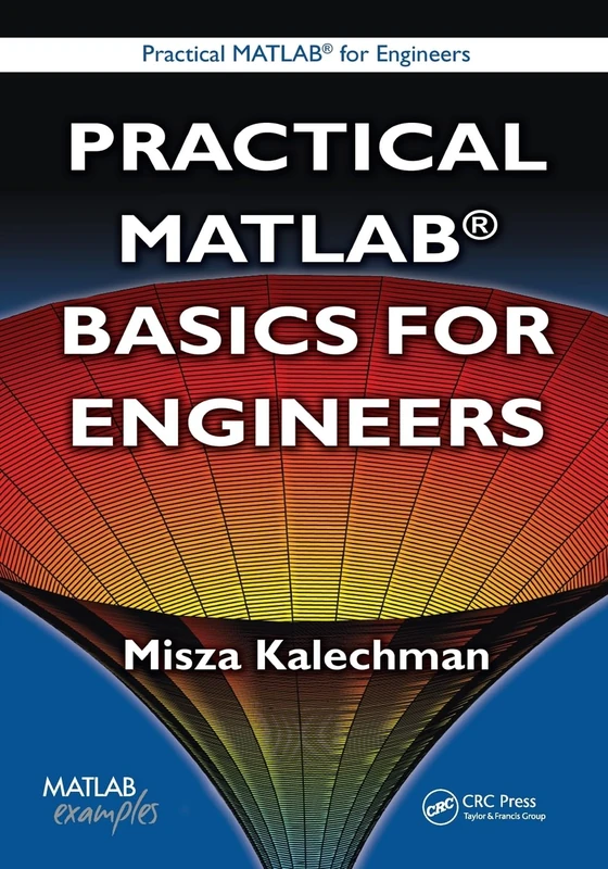 Practical MATLAB Basics for Engineers
