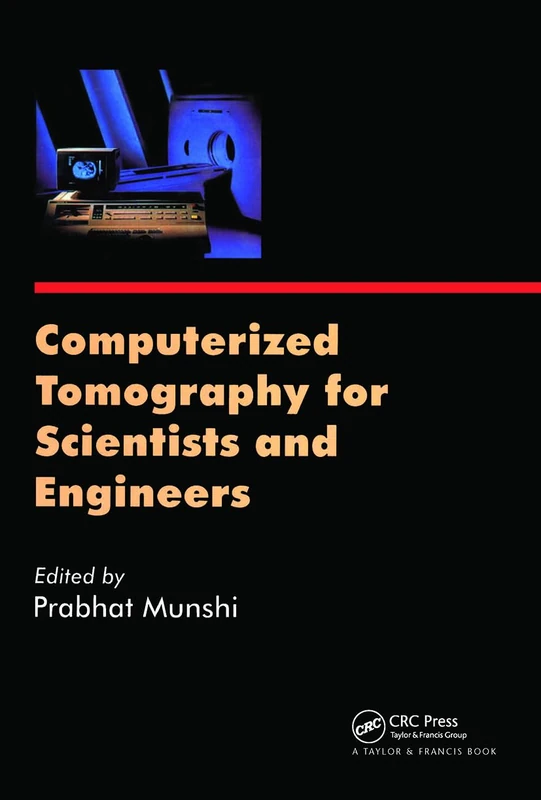 Computerized Tomography for Scientists and Engineers