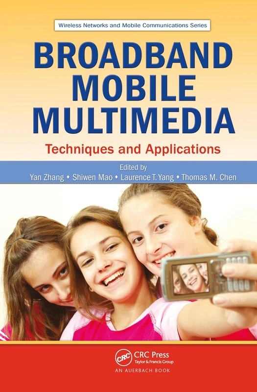 Auerbach Publications Broadband Mobile Multimedia Book