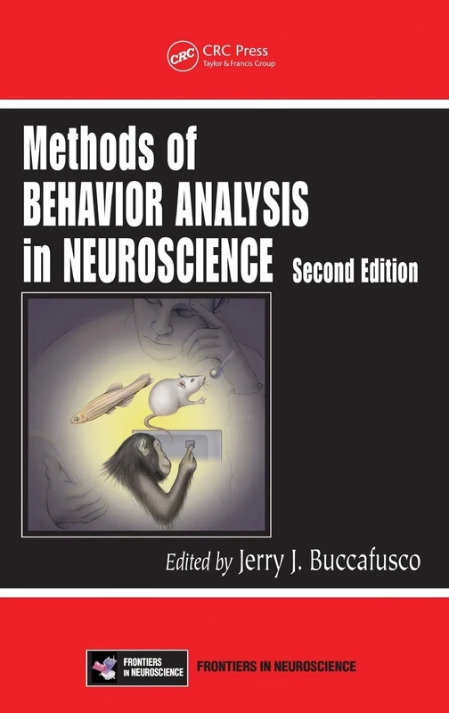 Methods of Behavior Analysis in Neuroscience (Frontiers in Neuroscience)