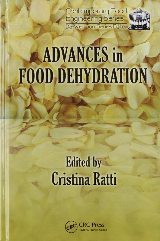 Advances in Food Dehydration (Contemporary Food Engineering)