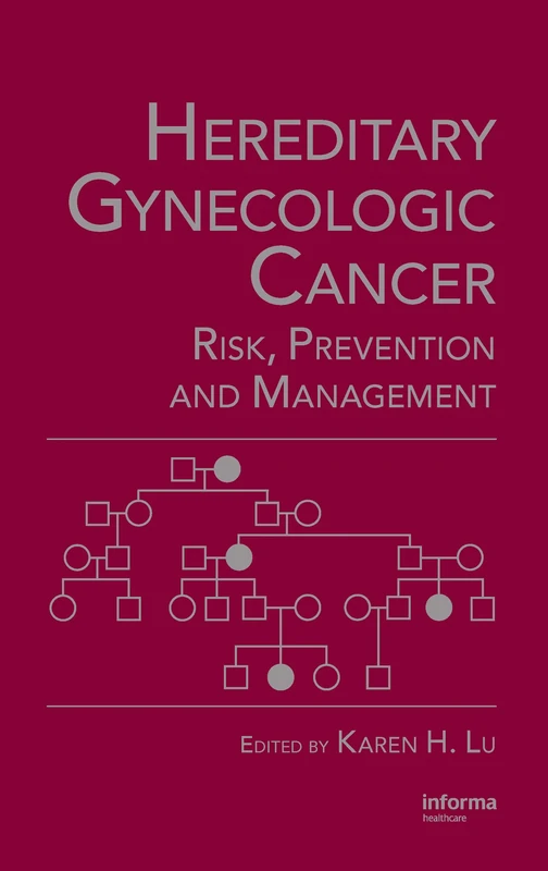 Hereditary Gynecologic Cancer: Risk, Prevention and Management