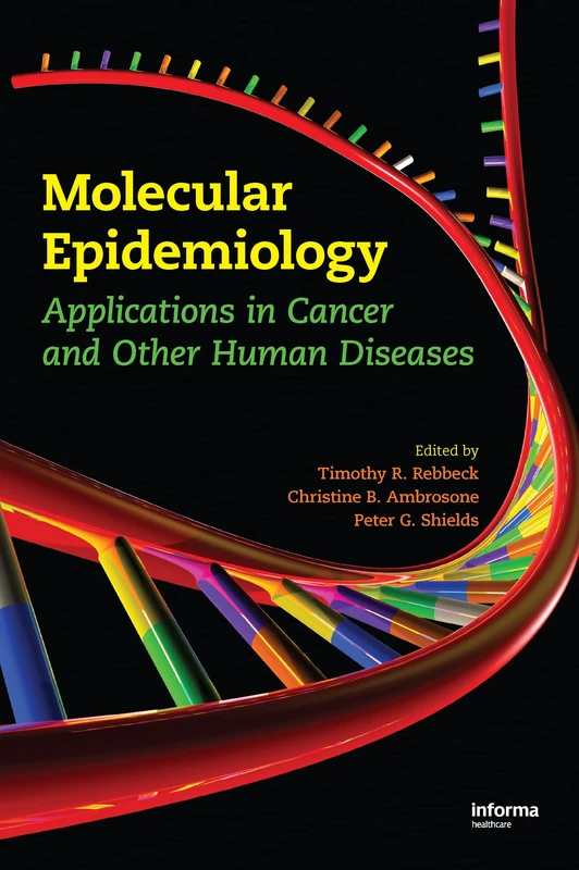 Molecular Epidemiology: Applications in Cancer and Other Human Diseases