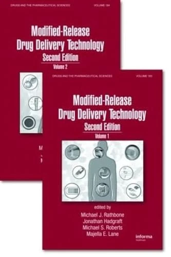 Modified-Release Drug Delivery Technology, Second Edition (Drugs and the Pharmaceutical Sciences)