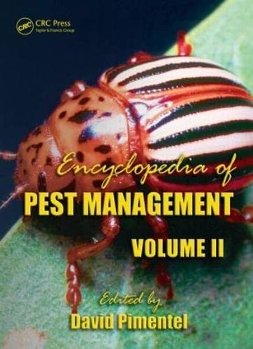Encyclopedia of Pest Management, Volume II: 2