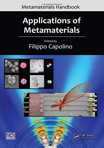 Applications of Metamaterials (Metamaterials Handbook)