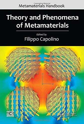 Theory and Phenomena of Metamaterials (Metamaterials Handbook)