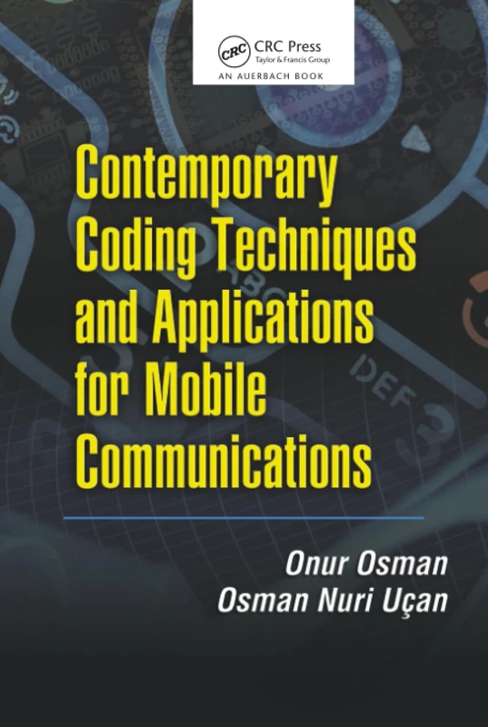 Contemporary Coding Techniques and Applications for Mobile Communications
