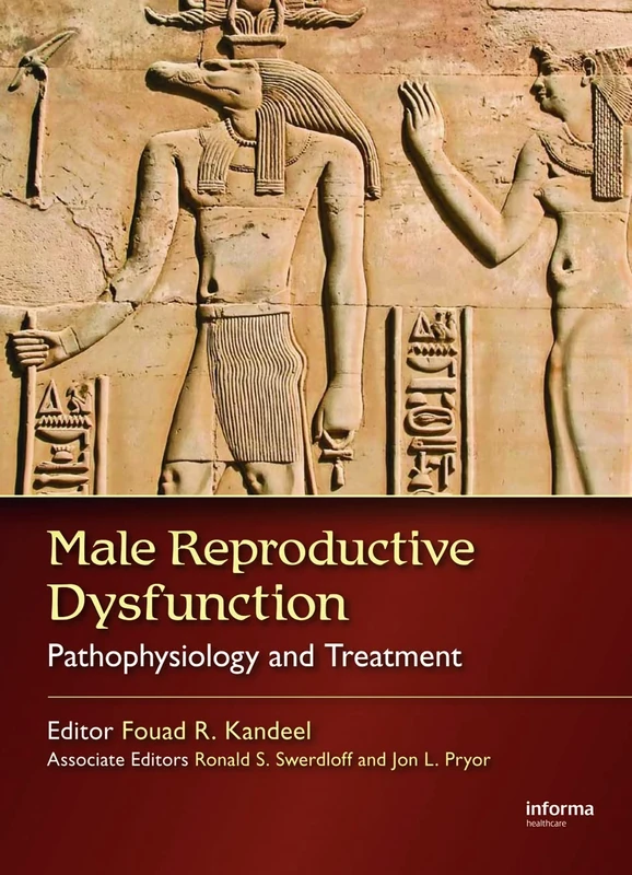 Male Sexual and Reproductive Dysfunction: Pathophysiology and Treatment