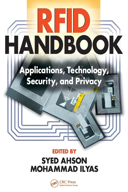 RFID Handbook: Applications, Technology, Security, and Privacy