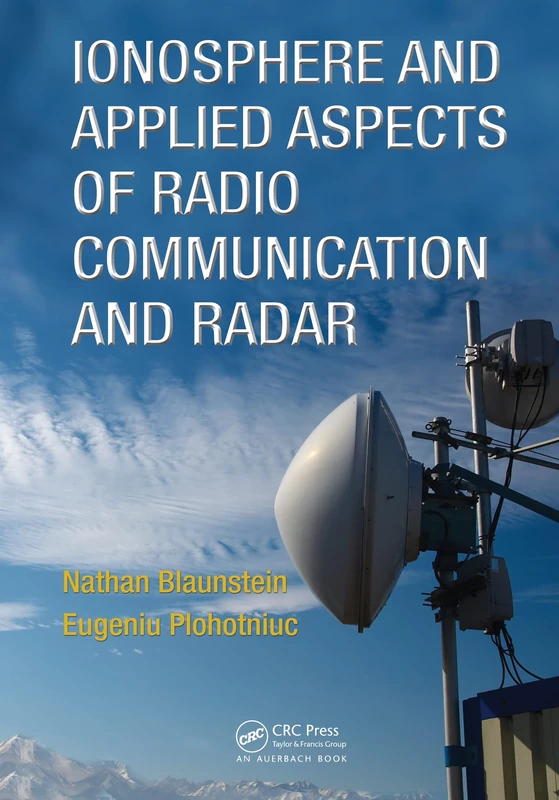 CRC Press - Ionosphere and Applied Aspects of Radio Communication