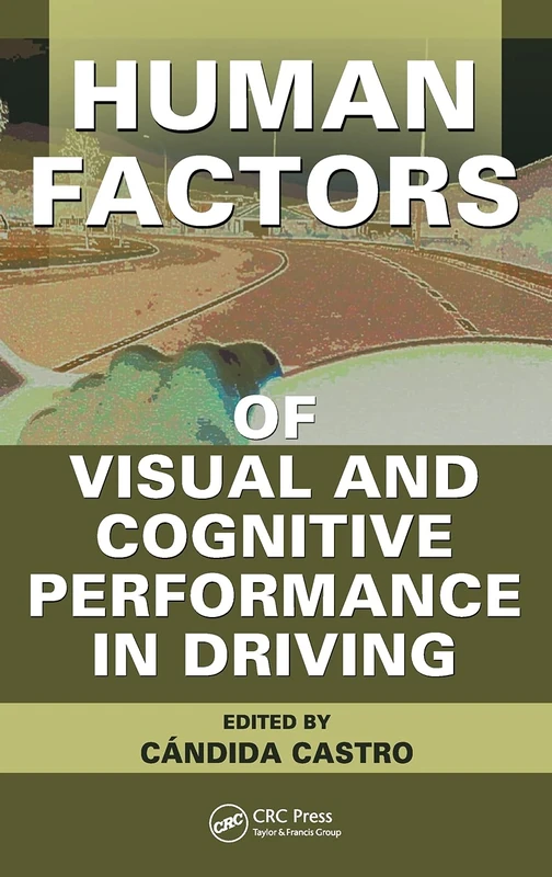 CRC Press - Human Factors of Visual and Cognitive Performance