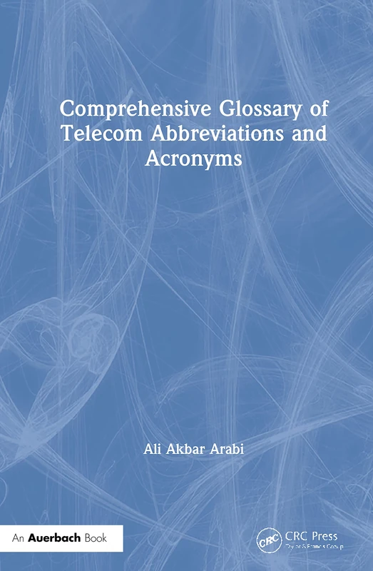 Comprehensive Glossary of Telecom Abbreviations and Acronyms