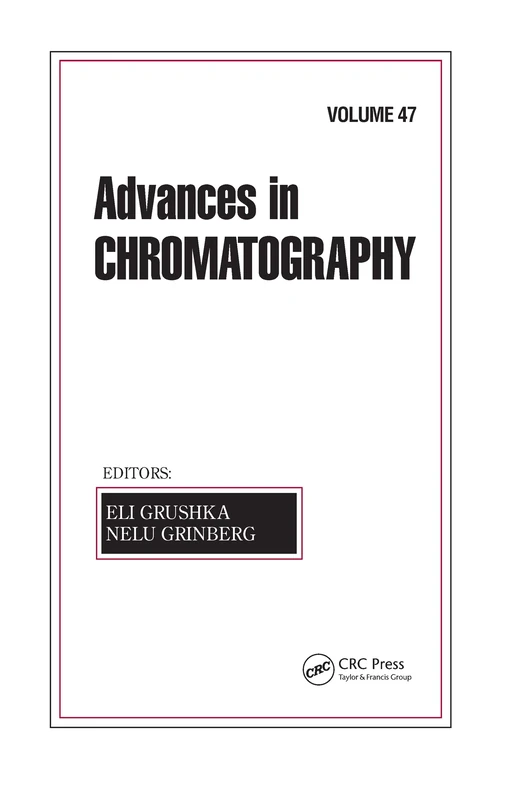 Advances in Chromatography, Volume 47