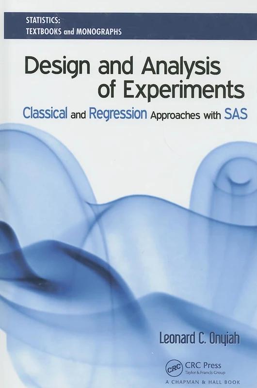 Design and Analysis of Experiments with SAS - CRC Press
