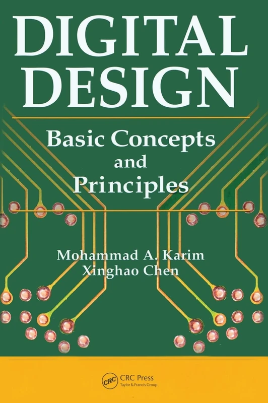 CRC Press Digital Design: Basic Concepts and Principles
