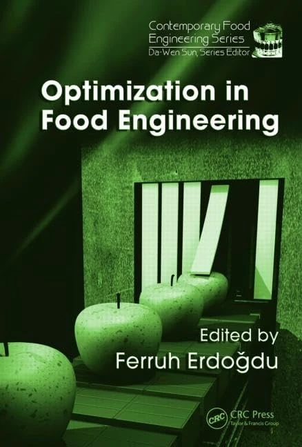 Optimization in Food Engineering: 4 (Contemporary Food Engineering)