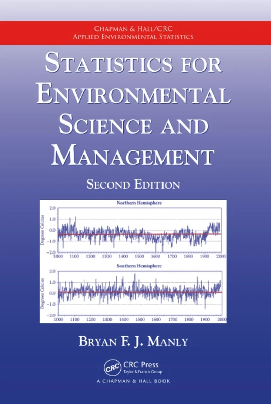 Statistics for Environmental Science and Management (Chapman & Hall/CRC Applied Environmental Statistics)